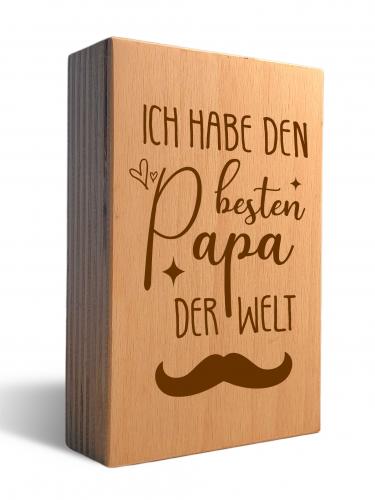 Ich habe den besten Papa der Welt!